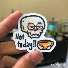 Not today | Sticker