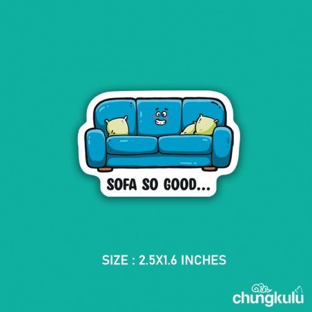 Sofa So Good | Sticker