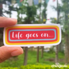 Life Goes on | Sticker