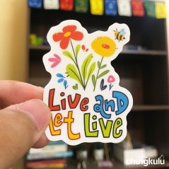 Live and Let Live | Sticker