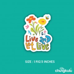 Live and Let Live | Sticker