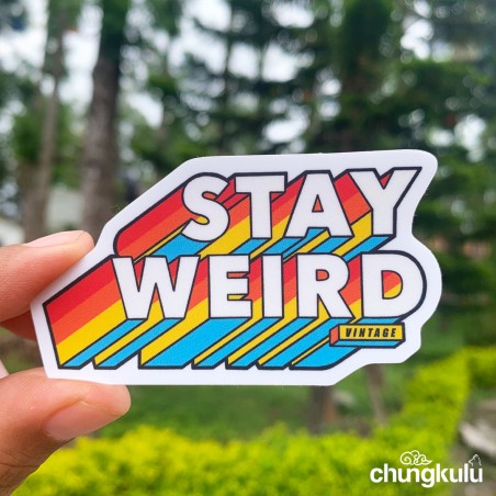 Stay Weird | Sticker